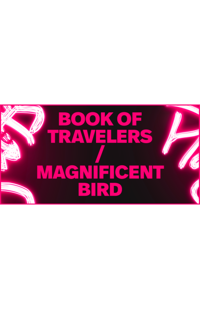 Book of Travelers/Magnificent Bird