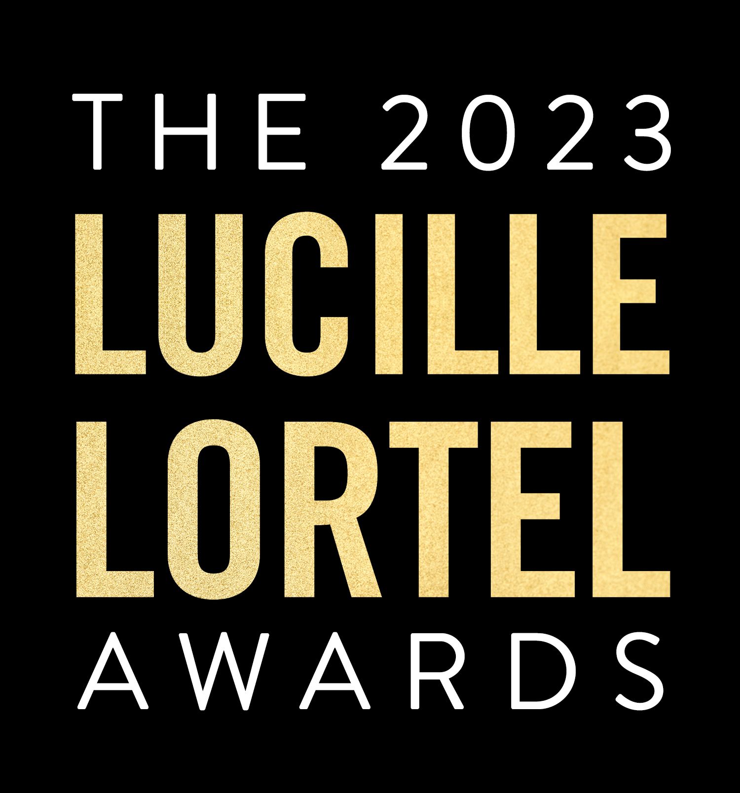 38th Annual Lucille Lortel Awards Set for Sun May 7 Theatrical Index