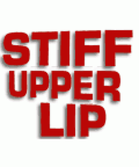 Stiff Upper Lip