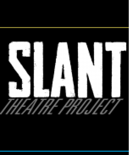 Slant Theatre Project