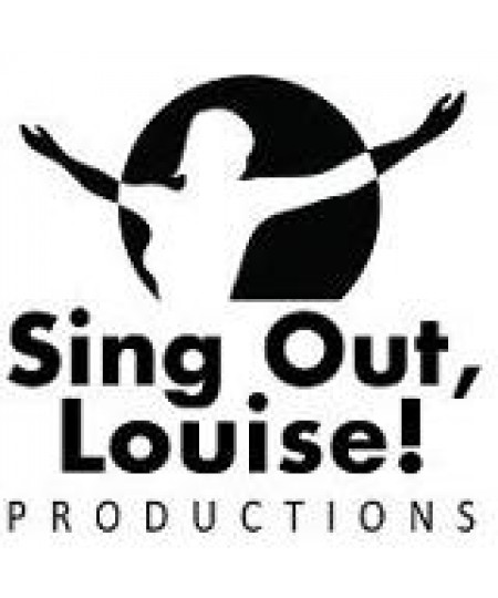 Sing Out Louise Productions