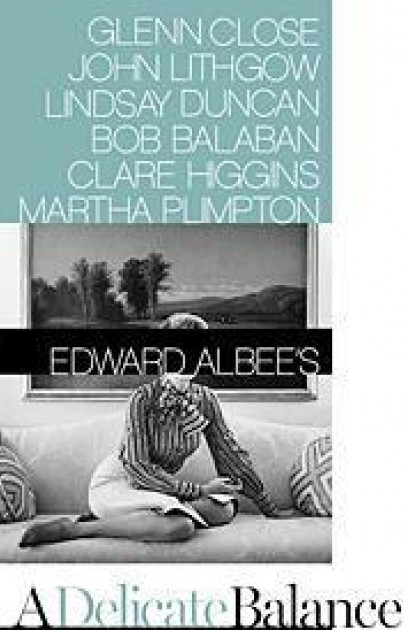 Edward Albee's A DELICATE BALANCE