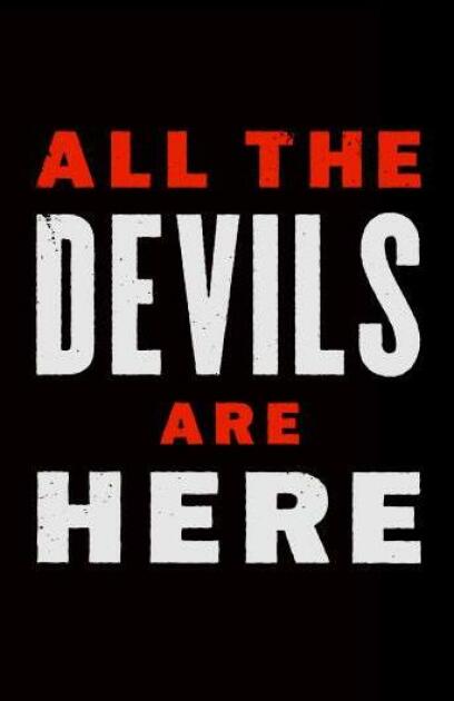 All The Devils Are Here