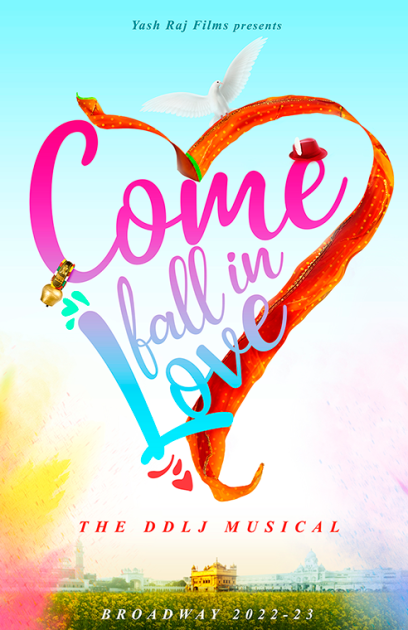 Come Fall In Love - The DDLJ Musical
