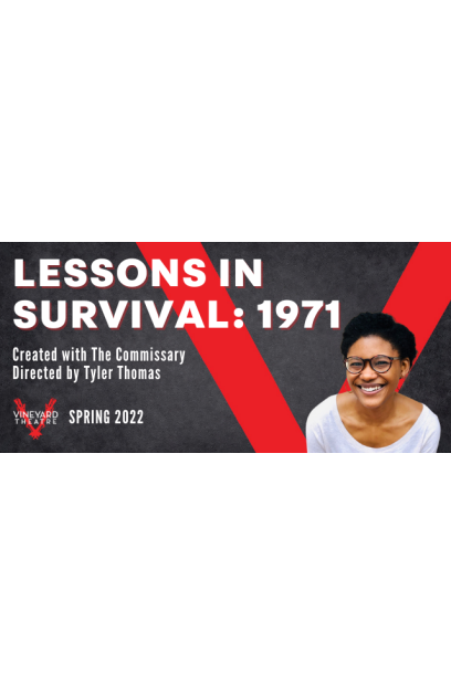 Lessons in Survival: 1971
