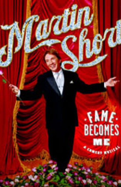 Martin Short: Fame Becomes Me