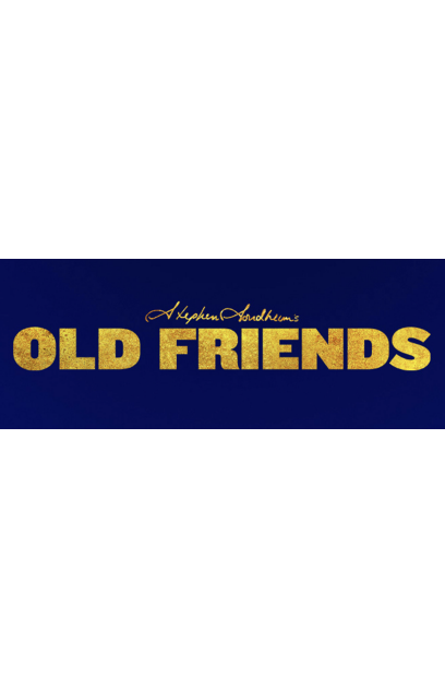 Stephen Sondheim's OLD FRIENDS