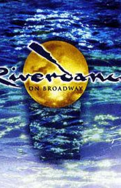 Riverdance - On Broadway