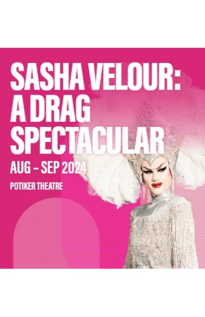 Sasha Velour: A Drag Spectacular