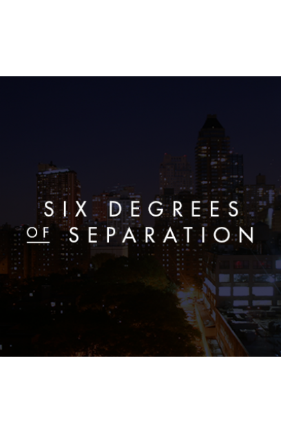 Six Degrees of Separation