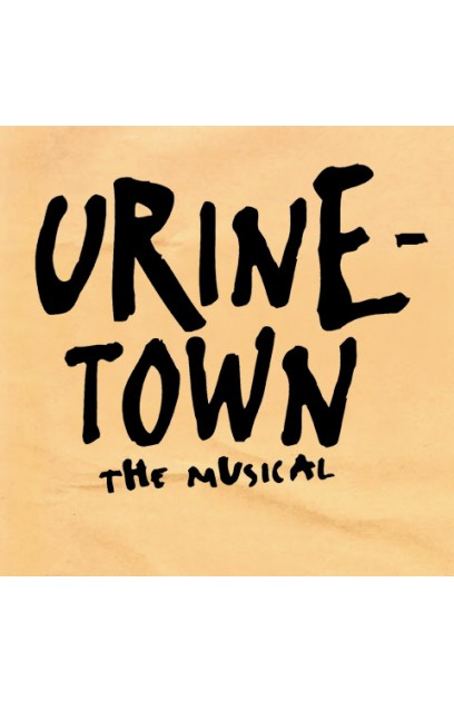 Urinetown: The Musical