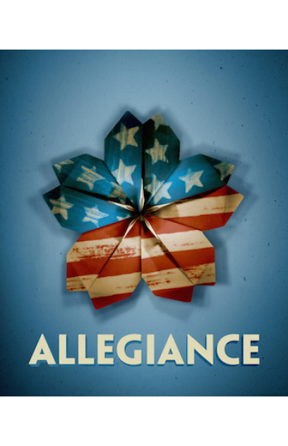 Allegiance - A New American Musical