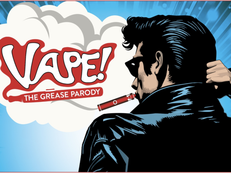 VAPE! THE GREASE PARODY a benefit for the Entertainment Community Fund
