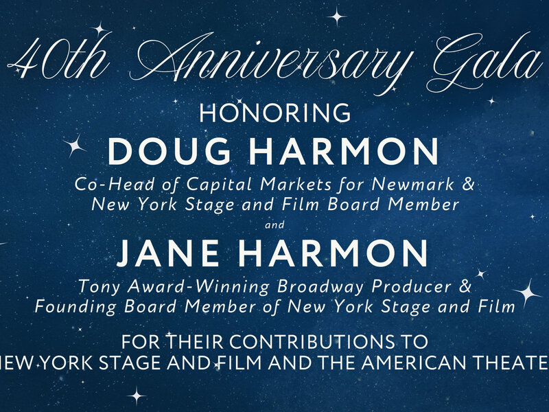 New York Stage and Film Announces its 40th Anniversary Gala
