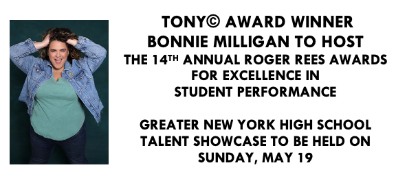 Bonnie Milligan to host the 14th Annual Roger Rees Awards for Excellence in Student Performance